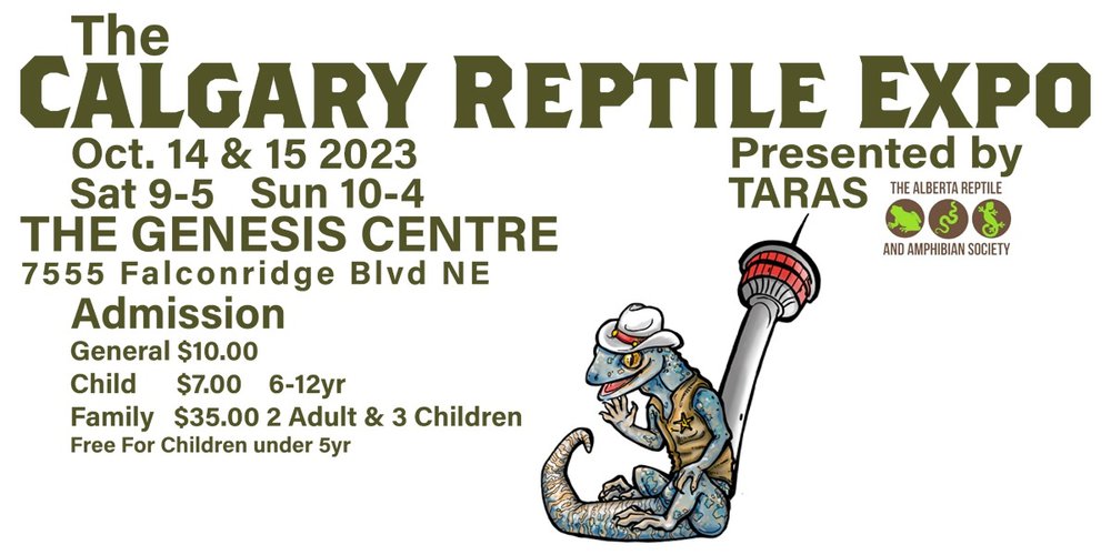 The Calgary Reptile Expo (Fall 2023) Genesis Centre Calgary Oct
