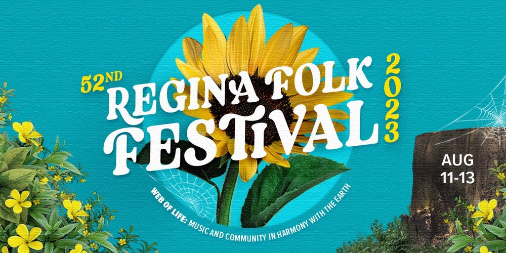 Regina Folk Festival 2023 Victoria Park Regina Aug 11, 2023