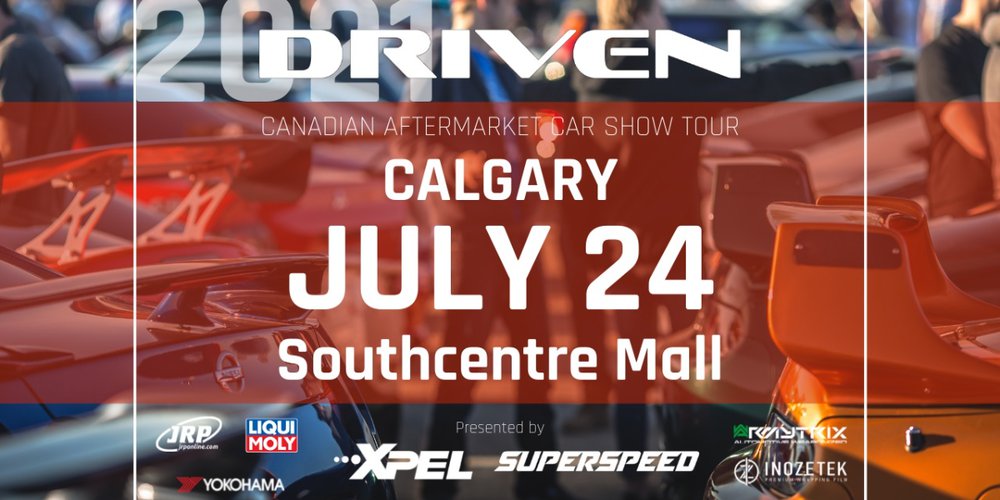 Driven Calgary Aftermarket Car Show Southcentre Mall Calgary Jul