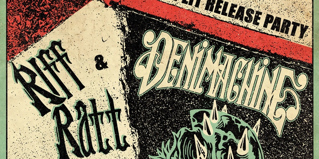 Denimachine & Riff Ratt split release party with Gone Cosmic - The ...