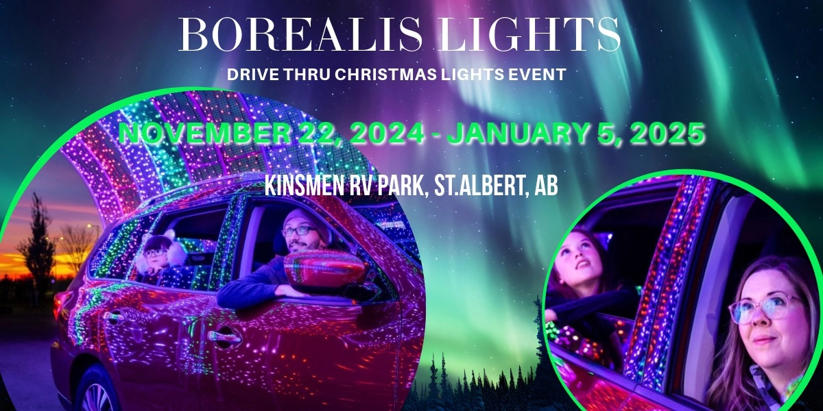 Borealis Lights Drive Thru Christmas Lights Event 20242025 Borealis Lights St. Albert Nov