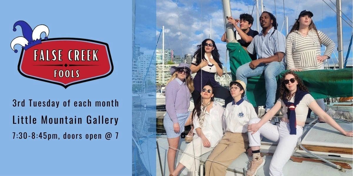 False Creek Fools Improv - Little Mountain Gallery - Vancouver - Oct 20 ...