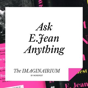 Ask E. Jean Anything