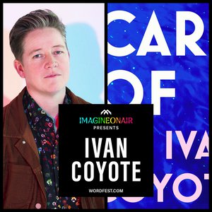 Imagine On Air presents Ivan Coyote