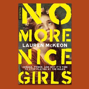 Wordfest Presents Lauren McKeon (No More Nice Girls)