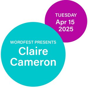 Wordfest presents Claire Cameron