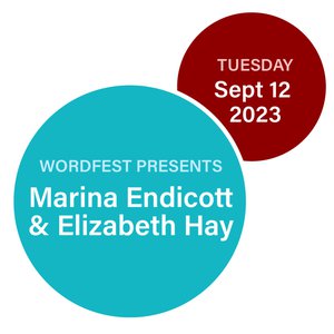 Wordfest Presents Marina Endicott & Elizabeth Hay