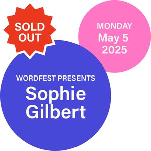Wordfest presents Sophie Gilbert