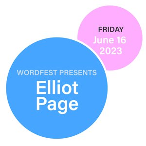 Wordfest Presents Elliot Page Watch Party