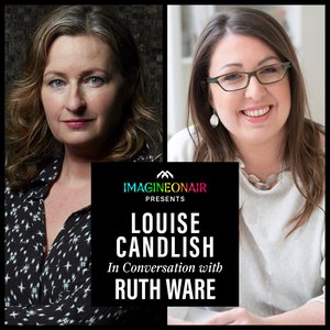 Imagine On Air presents Louise Candlish