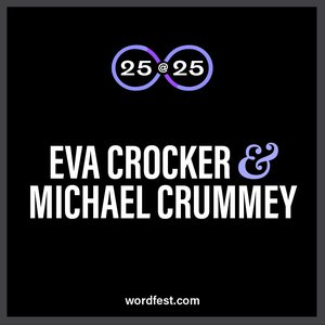 Wordfest 25@25: Eva Crocker & Michael Crummey