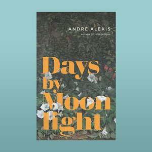 Wordfest Presents André Alexis (Days by Moonlight)