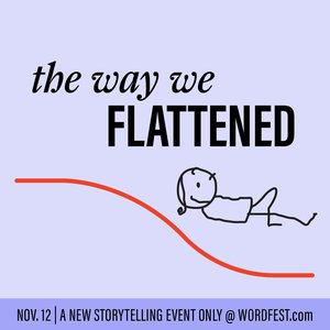 The Way We Flattened