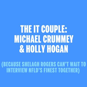 The It Couple starring Michael Crummey & Holly Hogan