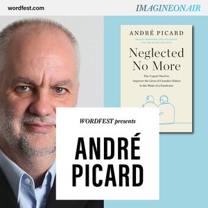 Wordfest presents André Picard