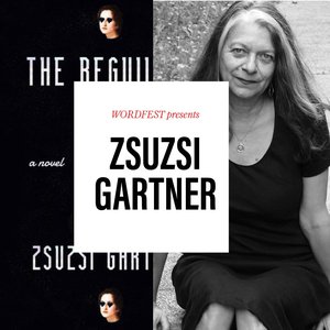 Wordfest Presents Zsuzsi Gartner