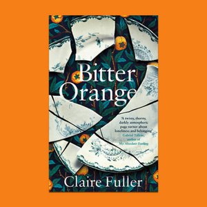 We've Read This Book Club: Bitter Orange