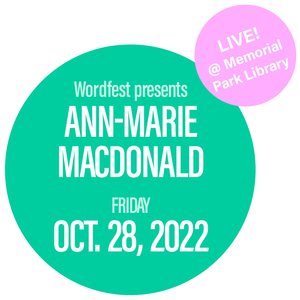 Wordfest presents Ann-Marie MacDonald