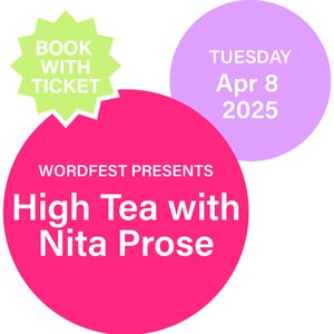 Wordfest presents High Tea with Nita Prose