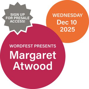 Wordfest presents Margaret Atwood