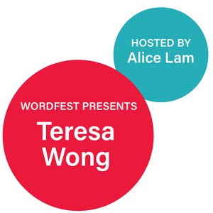 Wordfest Presents Teresa Wong