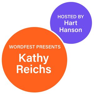Wordfest Presents Kathy Reichs with Hart Hanson