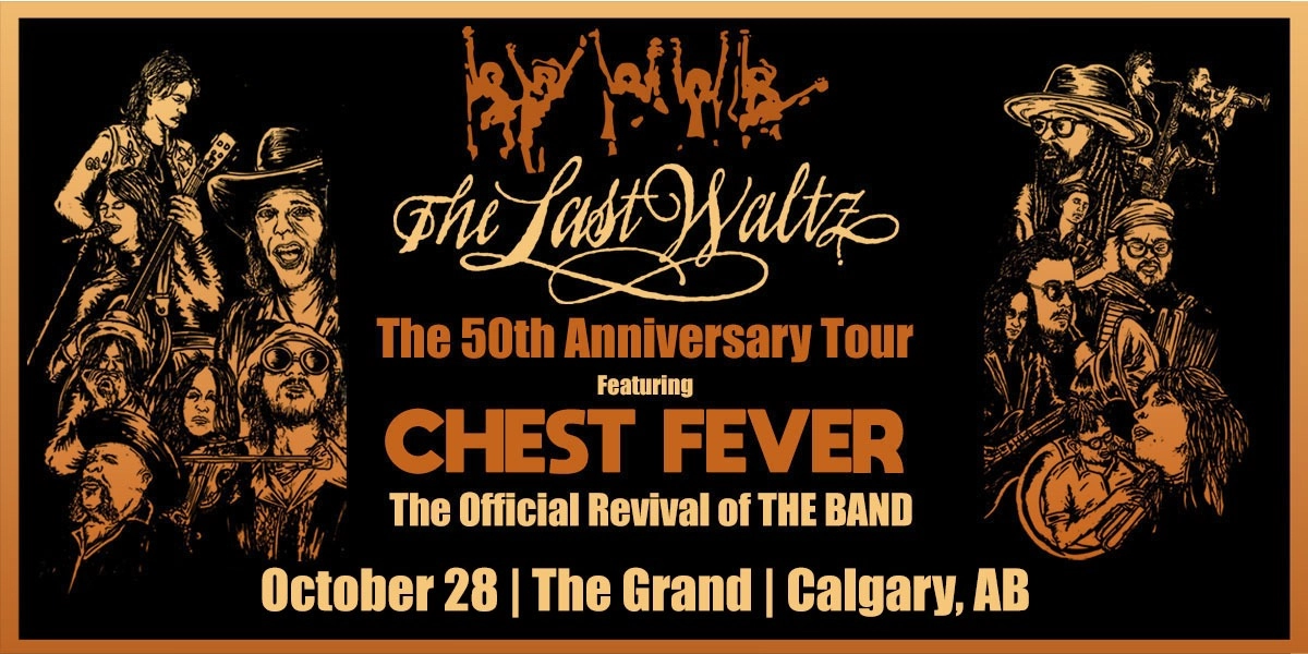 Event image for Chest Fever presents The Last Waltz - The 50th Anniversary Tour!