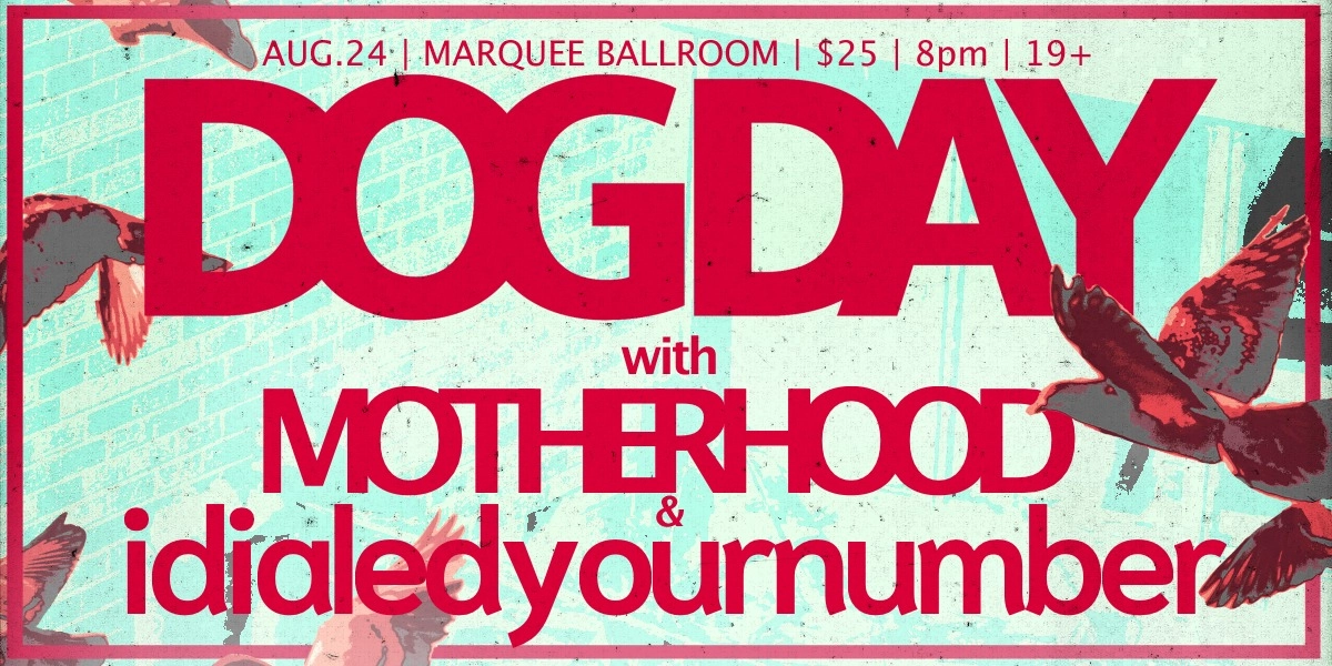 Event image for Dog Day @ The Marquee Ballroom