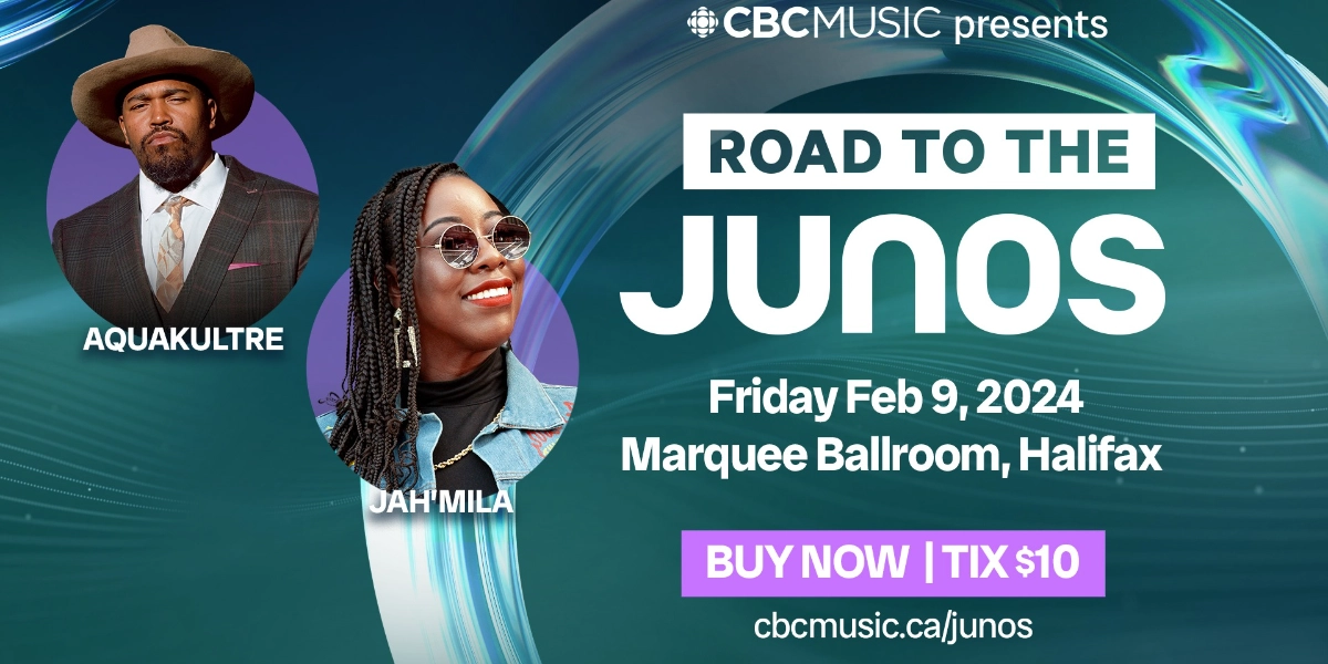 Event image for CBC Music Presents Aquakultre & Jah'Mila @ Road to The JUNOs