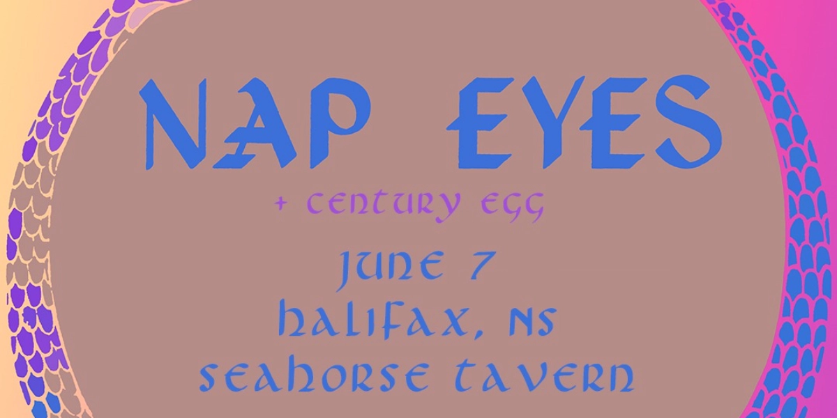 Event image for Nap Eyes + Century Egg @ Seahorse Tavern
