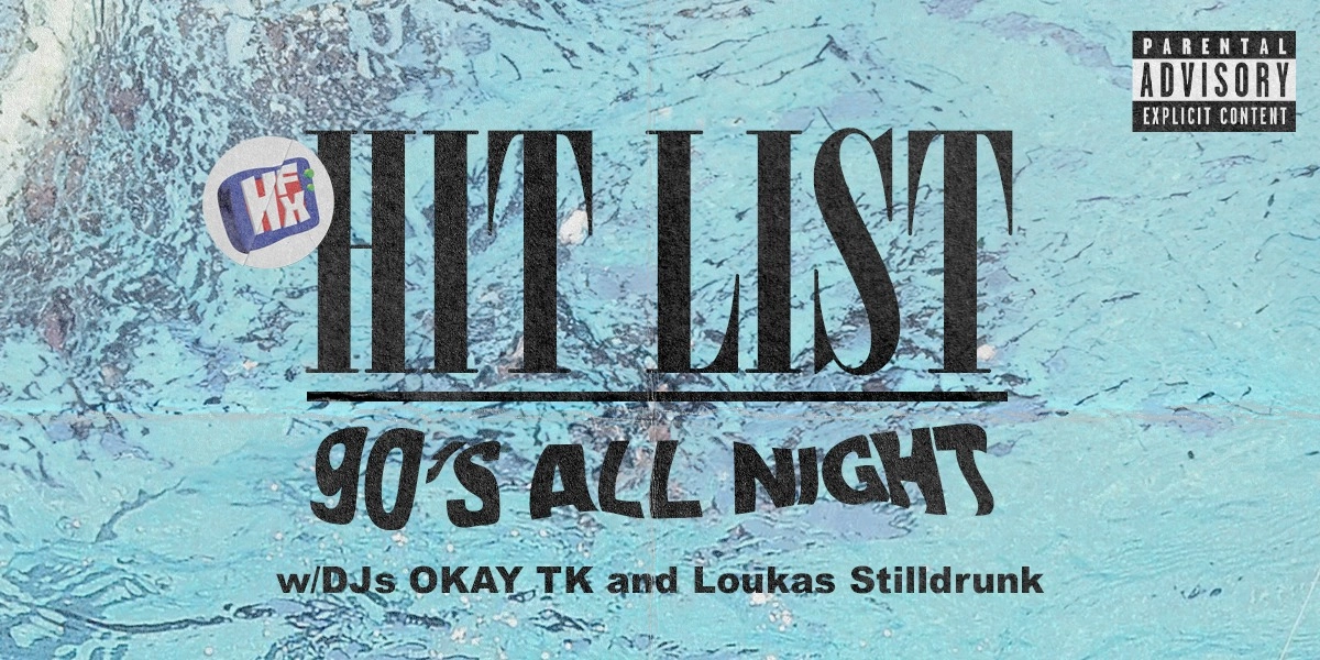 Event image for HFX Hit-List (90's Night) @ The Seahorse Tavern