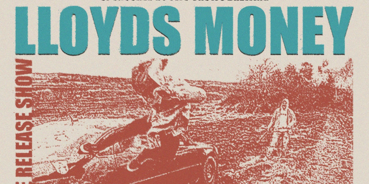 Event image for Lloyds Money Single Release Show
