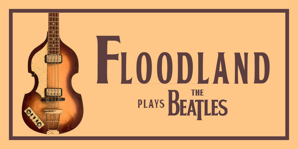 Event image for Floodland Plays The Beatles