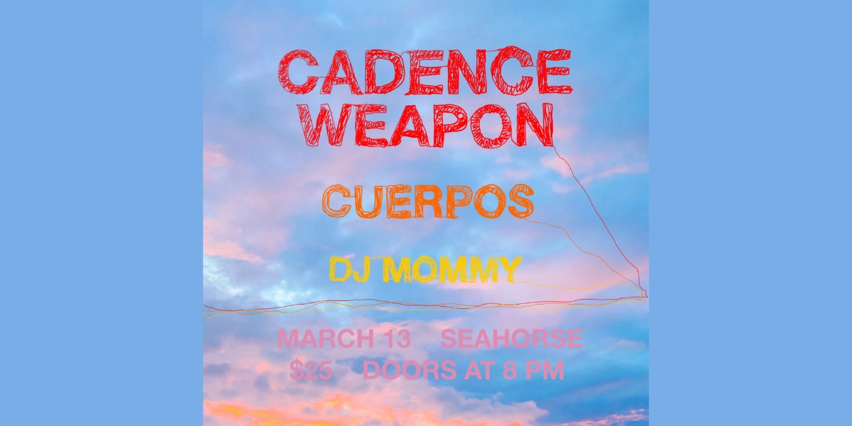 Event image for Cadence Weapon