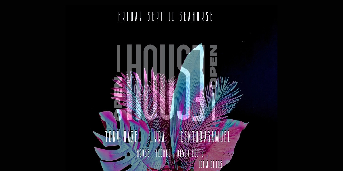 Event image for O P E N  •  H O U S E