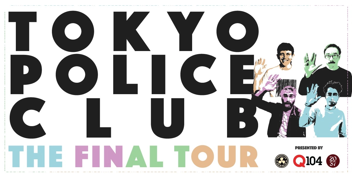 Event image for Tokyo Police Club "The Final Tour" @ The Marquee Ballroom