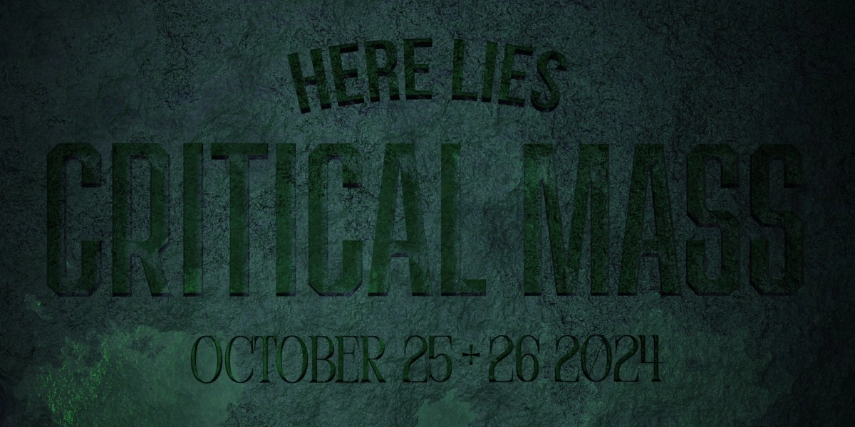 Event image for CRITICAL MASS '24