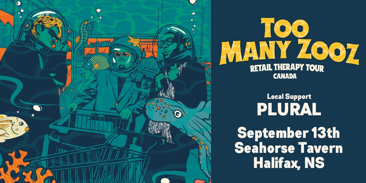 Event image for TOO MANY ZOOZ: RETAIL THERAPY TOUR @ THE SEAHORSE