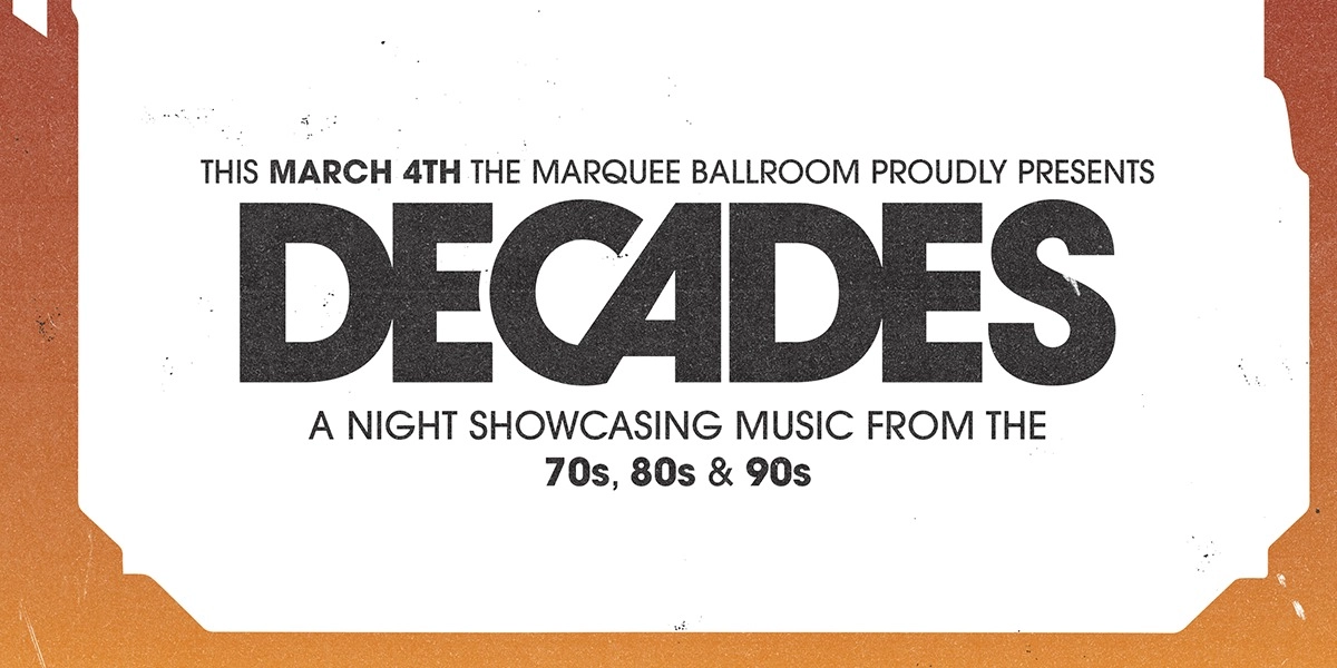 Event image for DECADES @ The Marquee Ballroom