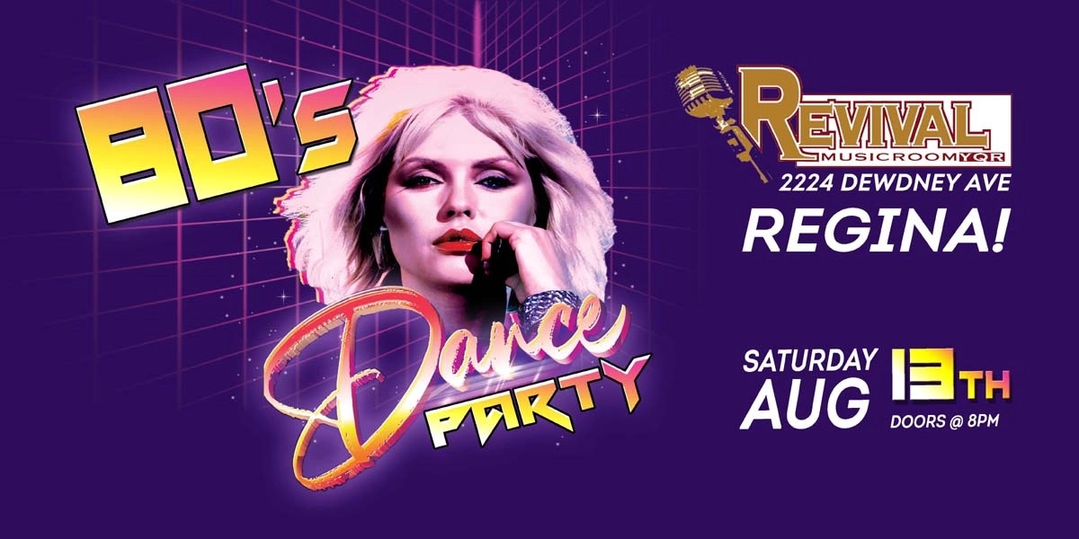 Event image for 80's Dance Party Regina!