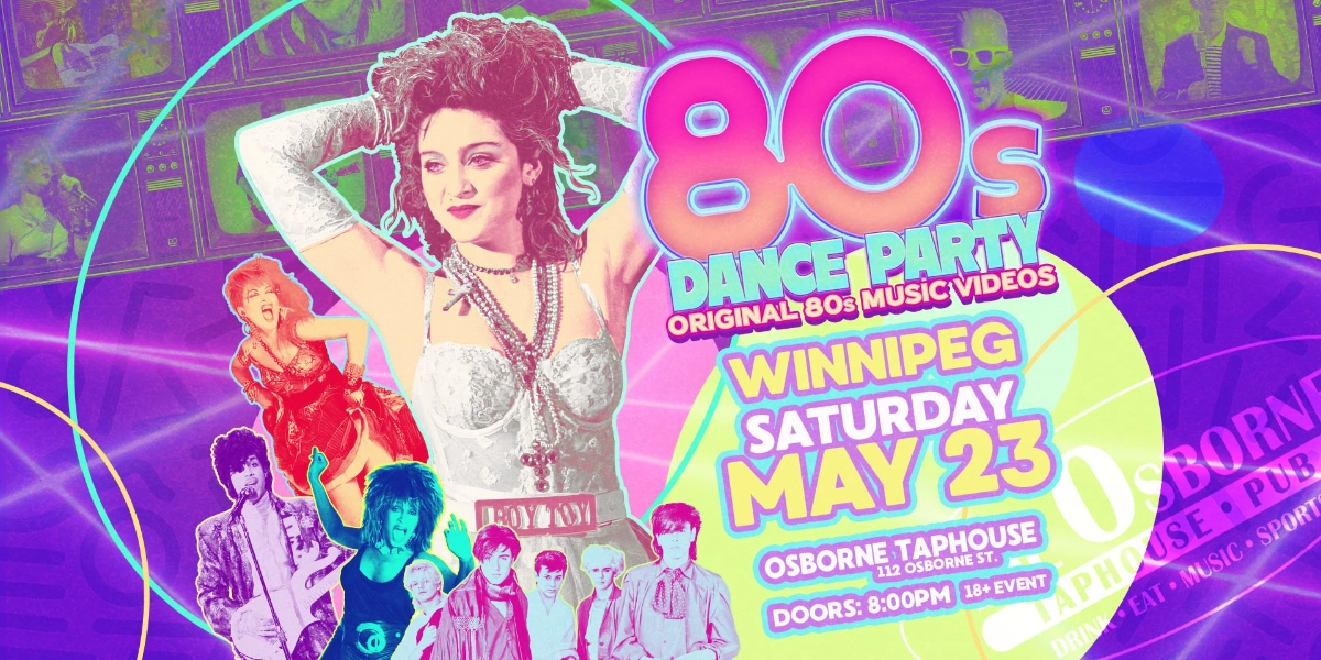 Event image for 80s Dance Party Winnipeg!