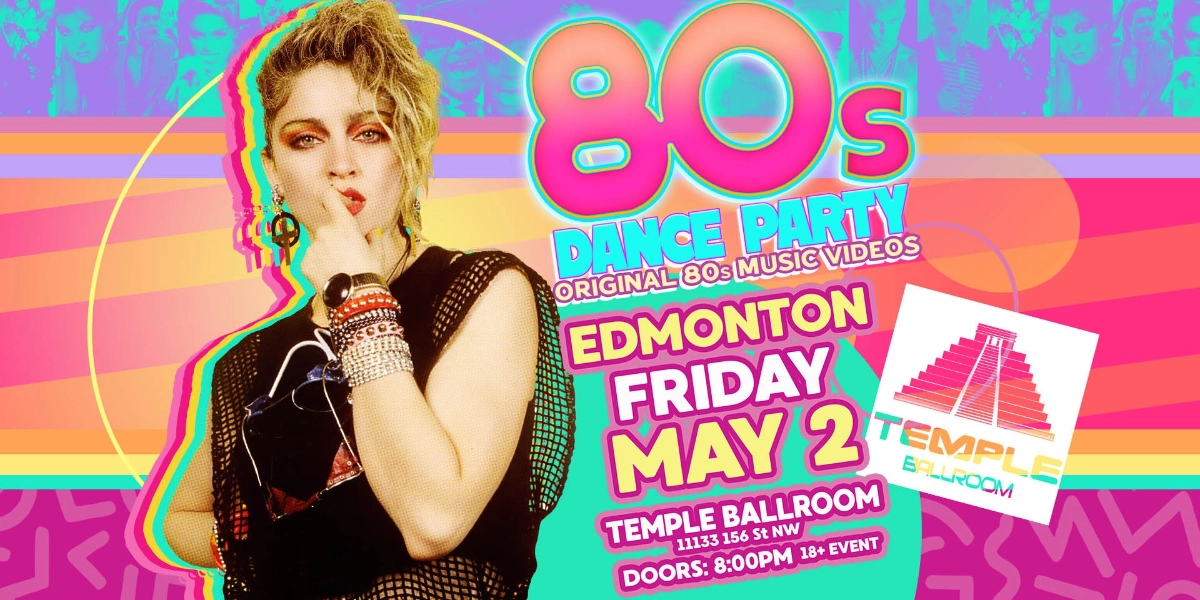 Event image for 80s Dance Party Edmonton!