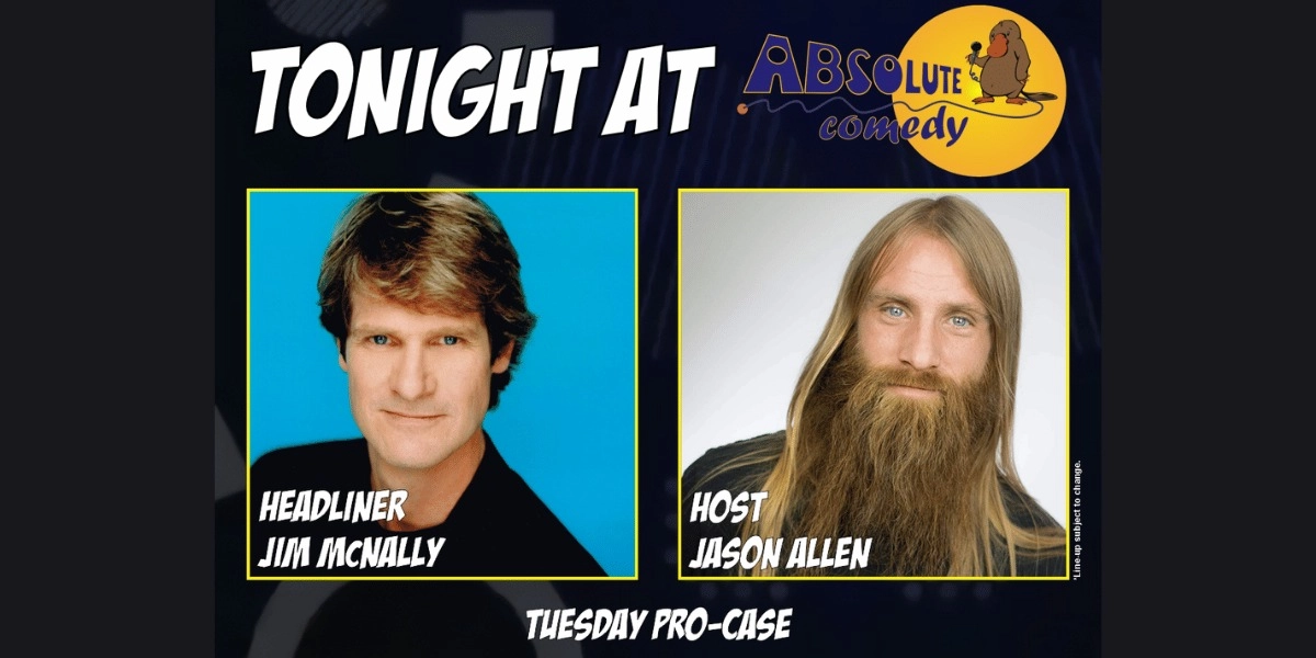 Image d'événement pour Absolute Comedy Ottawa: Headliner Jim McNally and MC Jason Allen