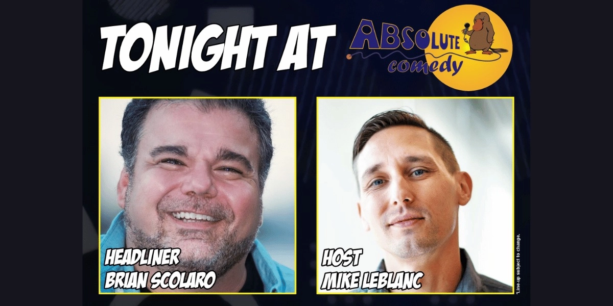 Event image for Absolute Comedy Ottawa: Headliner Brian Scolaro and MC Mike Leblanc