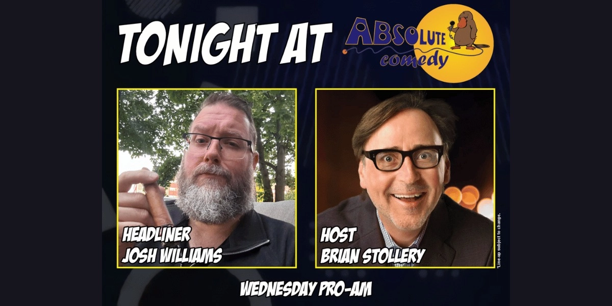 Event image for Absolute Comedy Toronto: Headliner Josh Williams and MC Brian Stollery