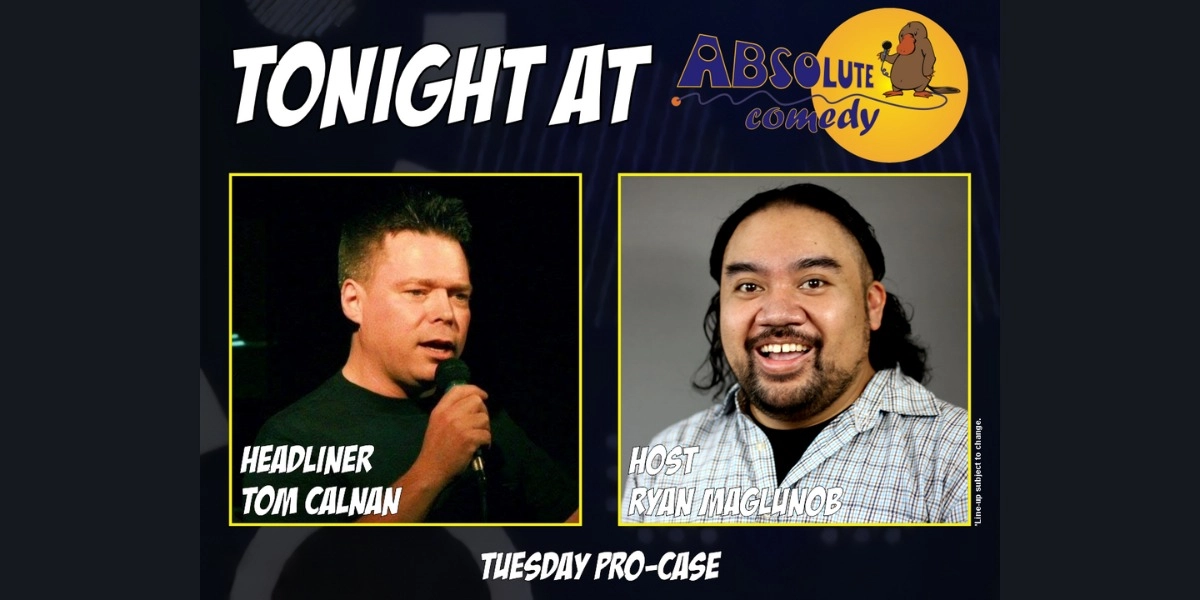 Event image for Absolute Comedy Toronto: Headliner Tom Calnan and MC Ryan Maglunob
