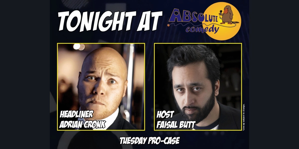 Event image for Absolute Comedy Toronto: Headliner Adrian Cronk and MC Faisal Butt