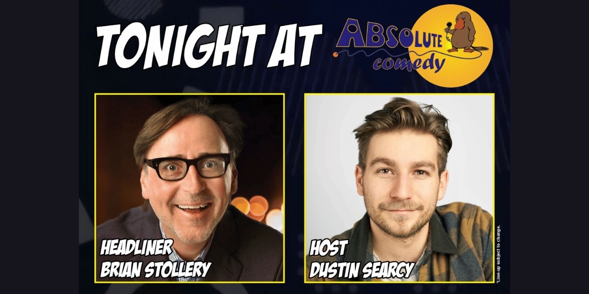 Event image for Absolute Comedy Toronto: Headliner Brian Stollery and MC Dustin Searcy