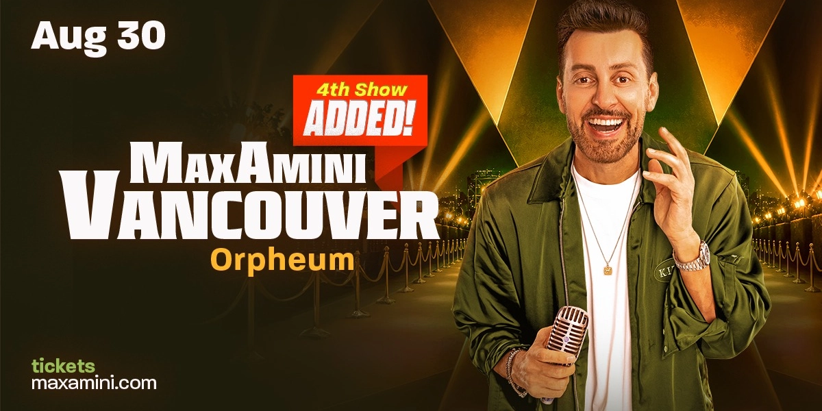 Event image for Max Amini Live in Vancouver! *4th Show Added!