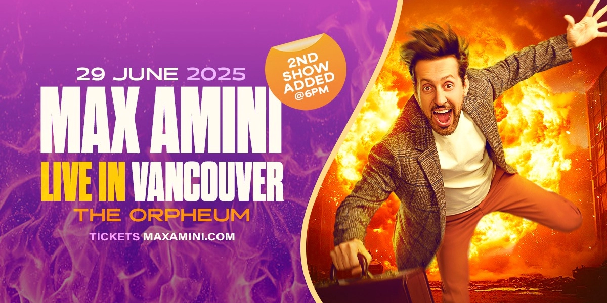 Event image for Max Amini Live in Vancouver! *2nd Show Added